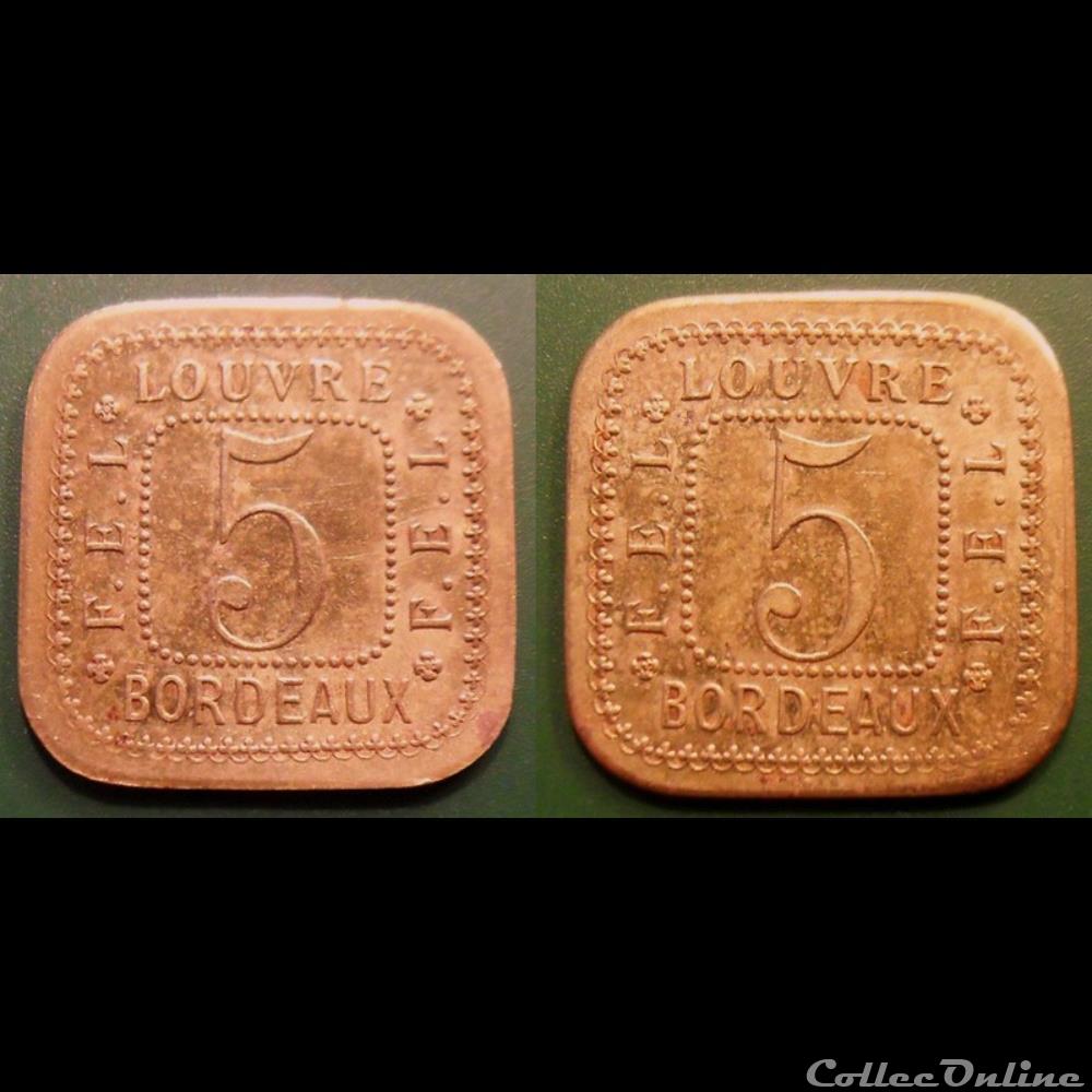 p- MN Bordeaux 5 (Cent) laiton Louvre, F.E.L Elie:145.1 monnaies paranumismatique jetons poids p mn bordeaux 5 cent laiton louvre f e l elie 145 1