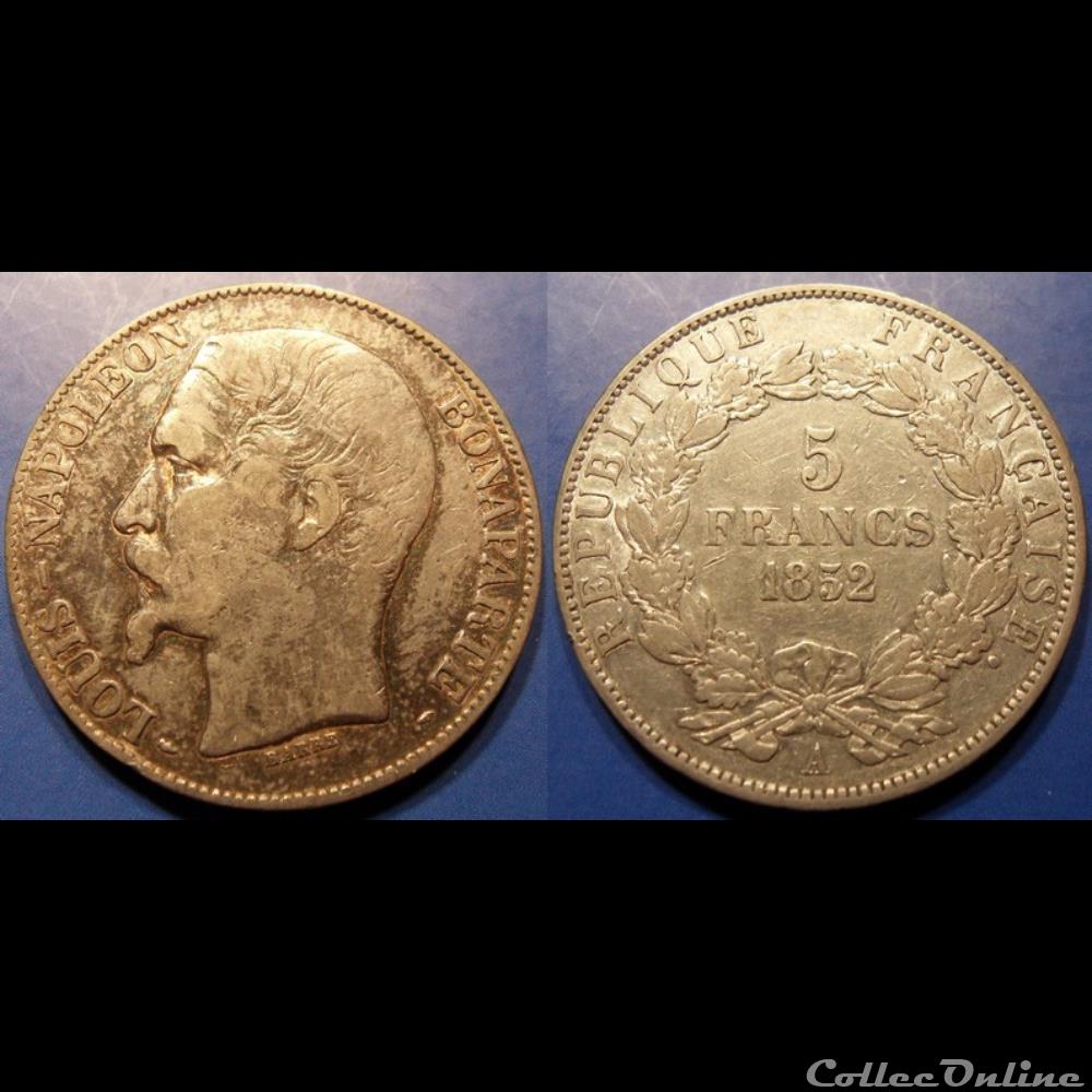 N-Louis Napoléon Bonaparte 5 Francs 1852 A monnaie france moderne n louis napoleon bonaparte 5 francs 1852 a