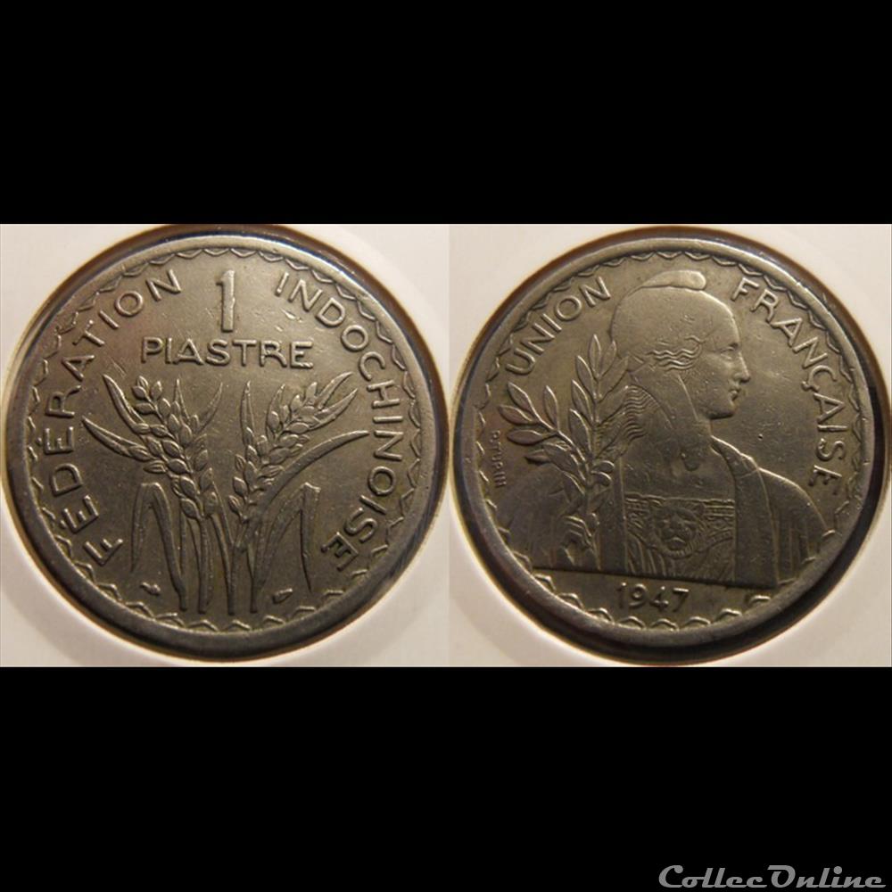 Indochine 1 piastre 1947 monnaie france colony indochine 1 piastre 1947