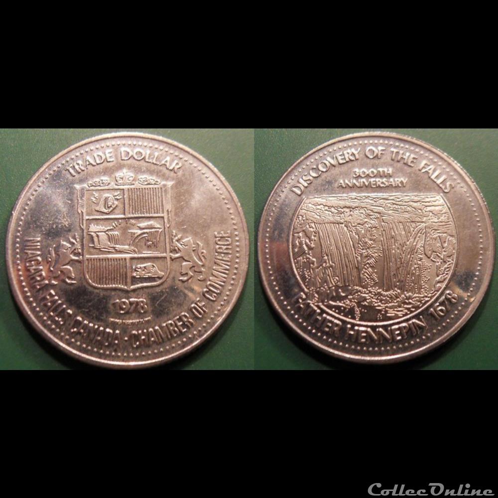 e- J etr Canada TRADE DOLLAR NIAGARA FALLS CANADA - CHAMBER OF COMMERCE monnaie jeton mereaux e j etr canada trade dollar niagara falls canada chamber of commerce