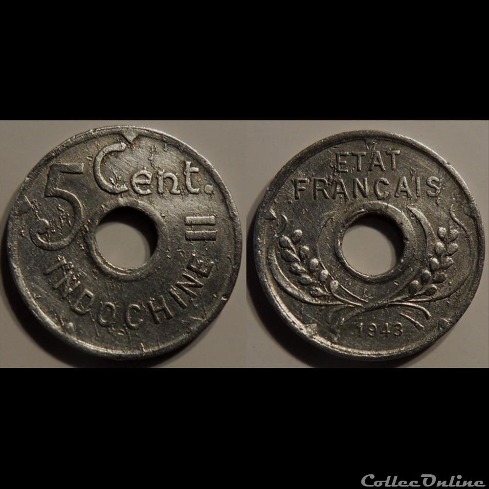 Indochine 5 cent. 1943 monnaie france a colony indochine 5 cent 1943