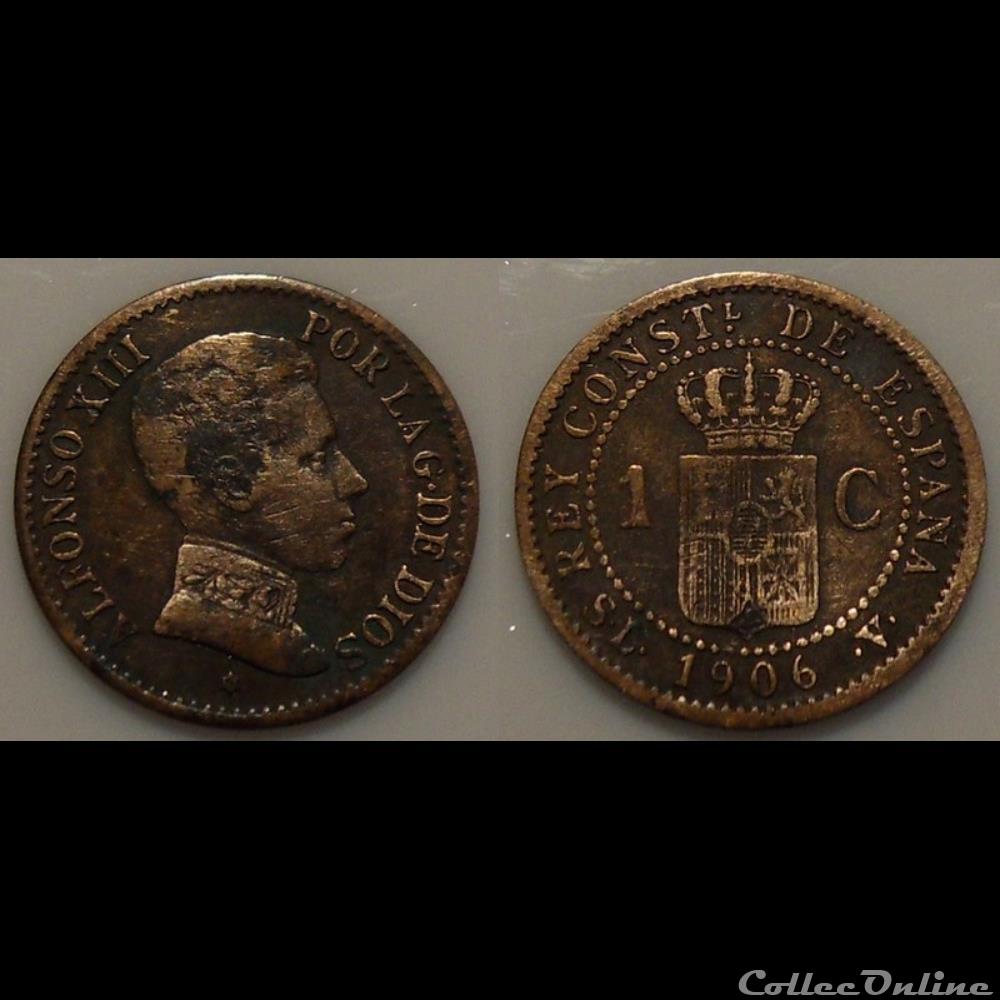 Espagne 1 Centimo 1906 monnaie monde moderne espagne 1 centimo 1906