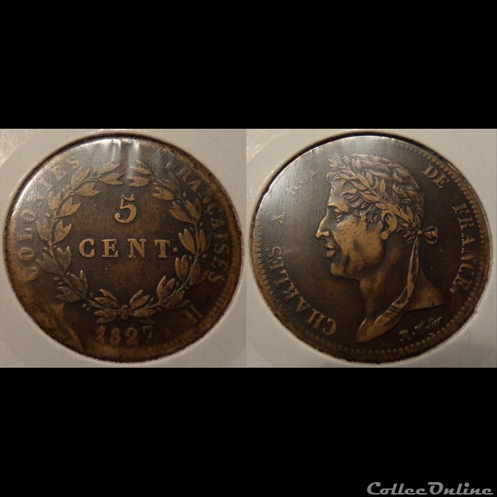 Colonies Générales 5 Centimes Charles X 1827H monnaie france colony colonies generales 5 centimes charles x 1827h
