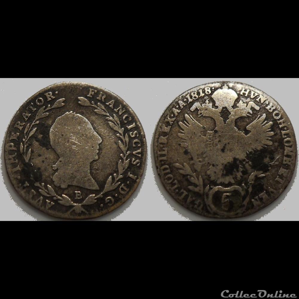 Autriche Roy. Bohème Lombardie Vénétie 5 Kreuser 1818 monnaie france moderne autriche roy boheme lombardie venetie 5 kreuser 1818