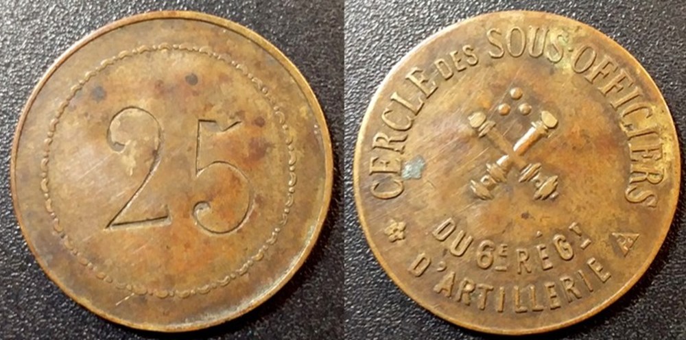 b- Jeton - Cercle des Sous-Officiers 6ème Régiment d'Artillerie / 25 - Elie manque monnaies paranumismatique jetons poids b jeton cercle des sous officiers 6eme regiment artillerie 25 elie manque