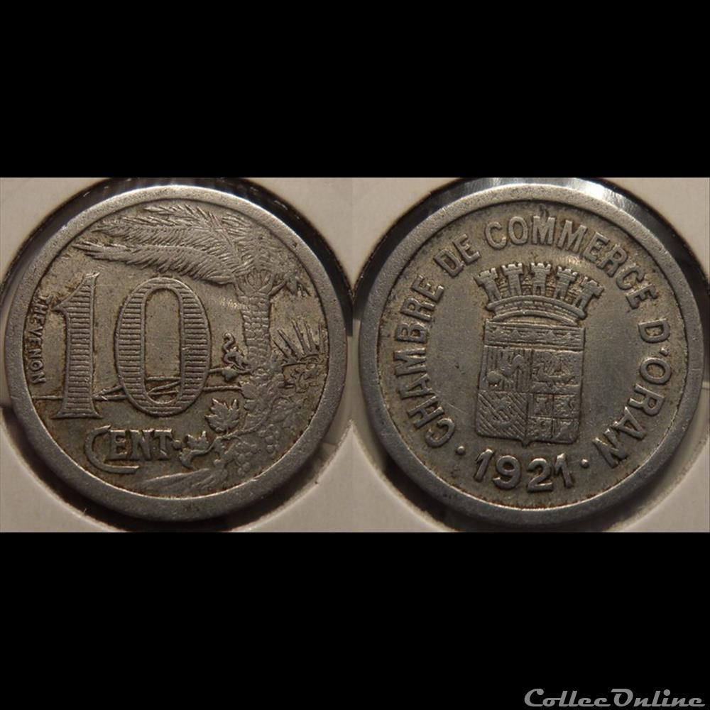 Algérie Oran 10 Centimes Ch. de Commerce 1921 monnaie france colony algerie oran 10 centimes ch de commerce 1921