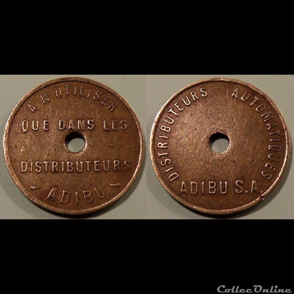 b- Jeton Distributeurs automatiques ADIBU S.A. monnaie mereaux b jeton distributeurs automatiques adibu s a