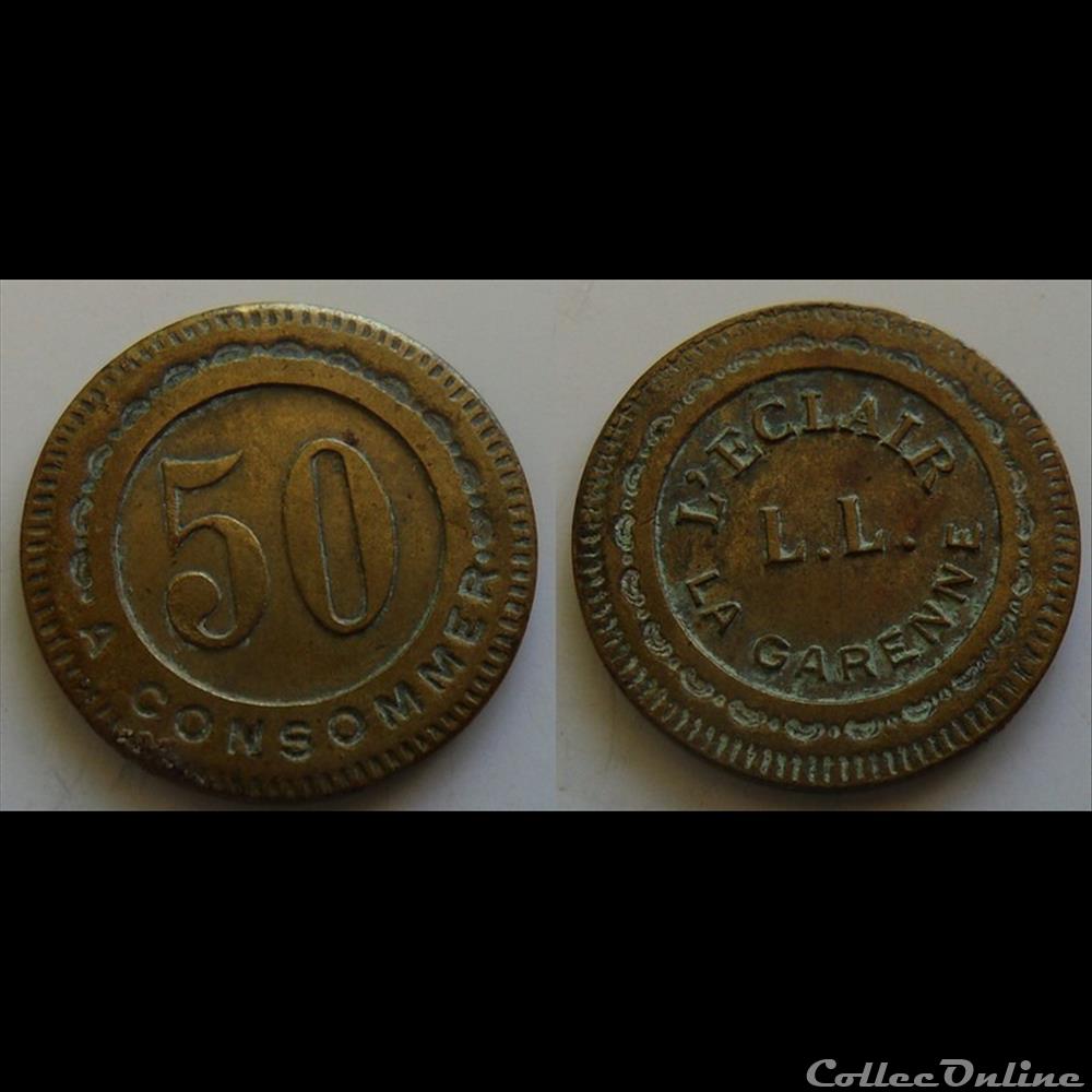f- Jeton à consommer 50 C. L'Eclair La Garenne L.L. monnaie mereaux f jeton a consommer 50 c eclair la garenne l l