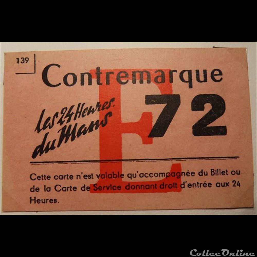 vieux papier ticket entree assignat 24 heures du mans 1972