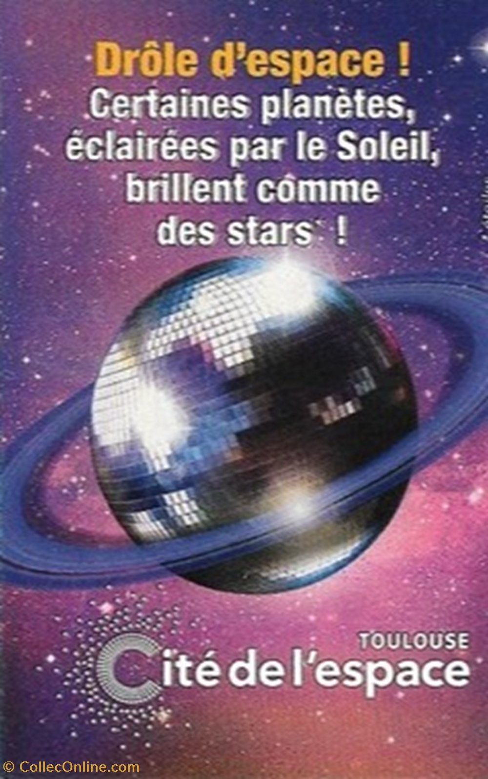 Toulouse - Cité de l'Espace documents anciens tickets entree toulouse cite de espace