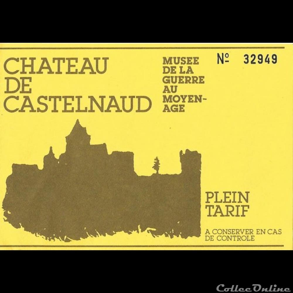 Château de Castelnaud vieux papier ticket entree chateau de castelnaud