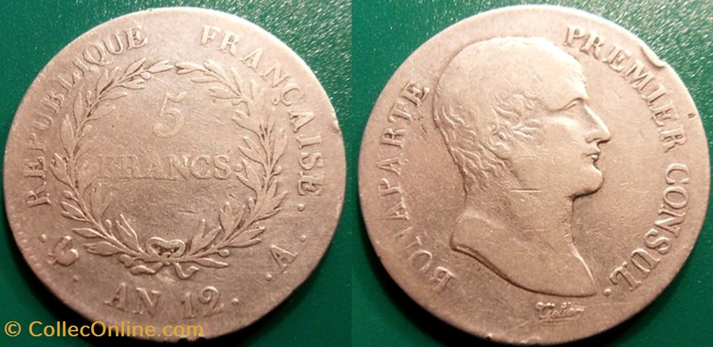 C-Consulat 5 Francs Bonaparte An 12A, Premier Consul monnaie france moderne c consulat 5 francs bonaparte an 12a premier consul