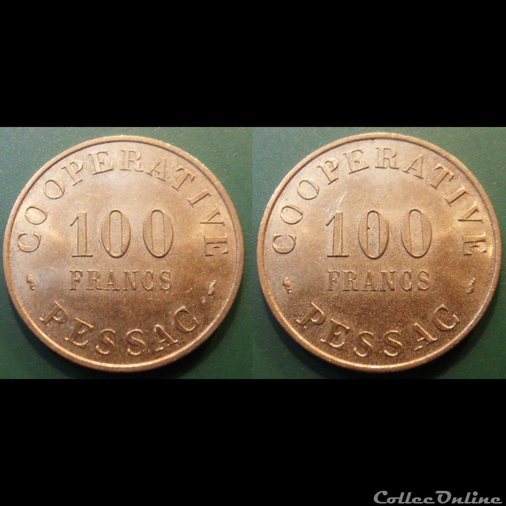 p- MN Pessac Coopérative Monnaie de Paris 100 Fr. Al Elie:10.6 monnaies paranumismatique jetons poids p mn pessac cooperative monnaie de paris 100 fr al elie 10 6