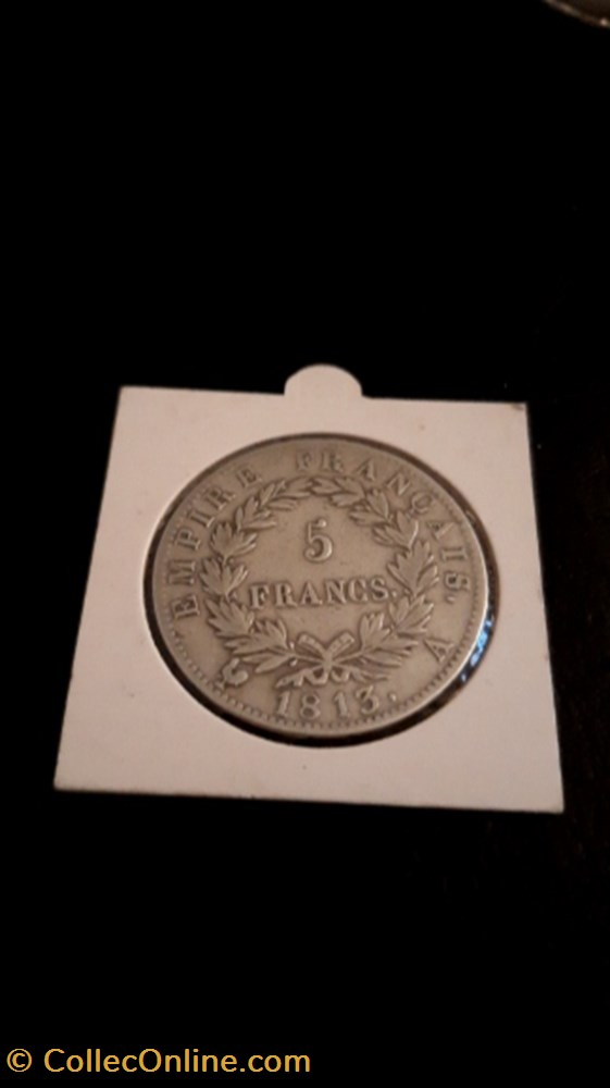 5 francs 1813 A Napoleon Empereur,Empire français monnaie 5 francs 1813 a napoleon empereur empire francais