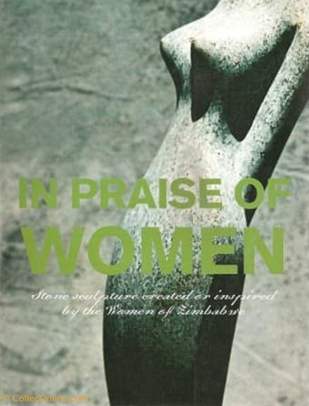 books comics magazines in praise of women stone sculptures created or inspired by the women of zimbabwe