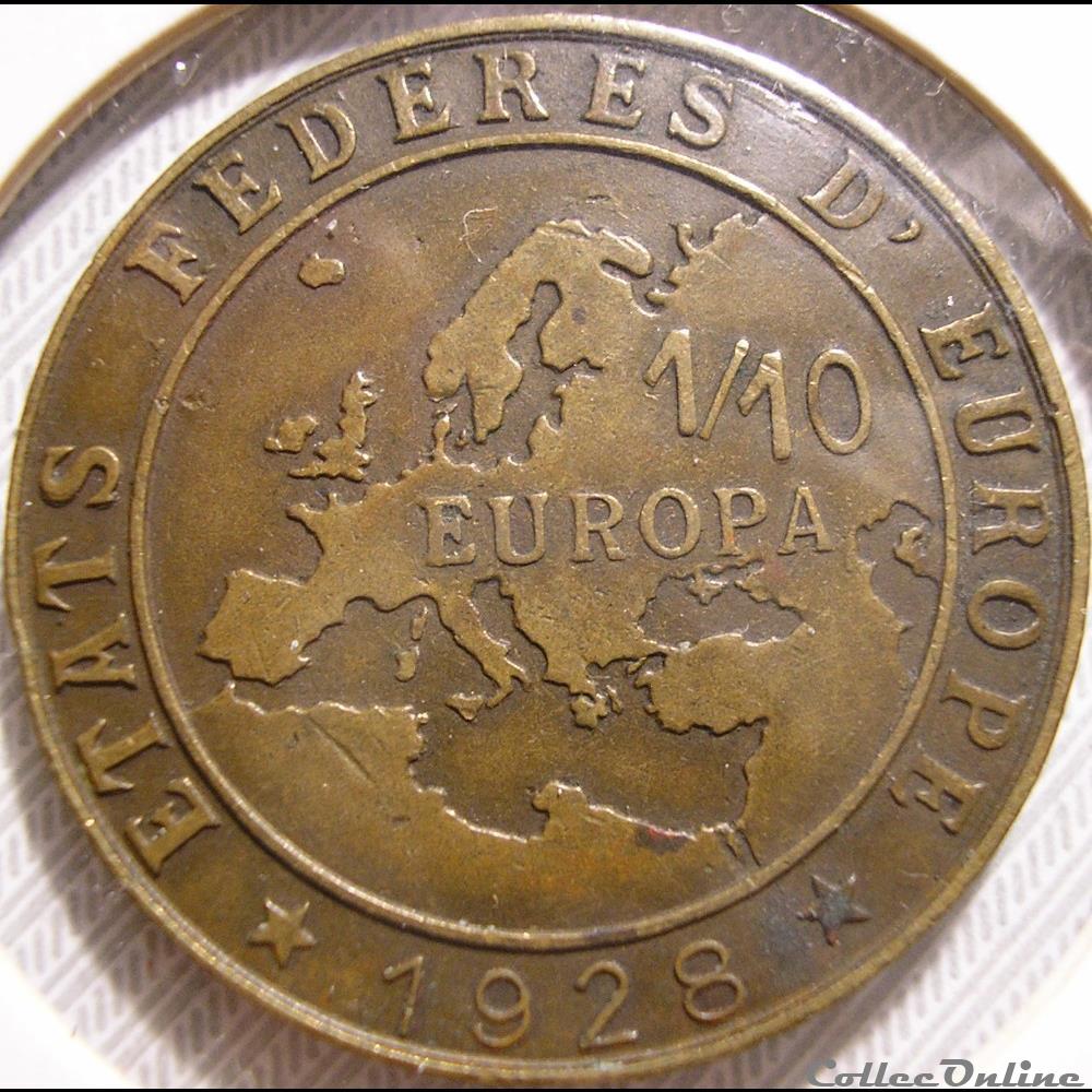 États Fédérés d'Europe - 1/10 d'Europa 1928 - L. Pasteur 3 medaille france monetaire necessite etats federes europe 1 10 europa 1928 l pasteur