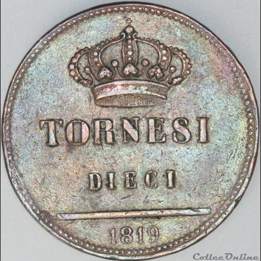 monnaie monde italie 1819 royaume des deux siciles 10 tornesi ferdinando ier de bourbon siciles