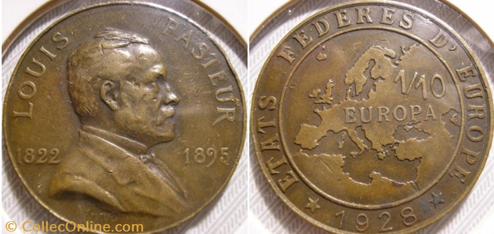 États Fédérés d'Europe - 1/10 d'Europa 1928 - L. Pasteur medaille france monetaire necessite etats federes europe 1 10 europa 1928 l pasteur