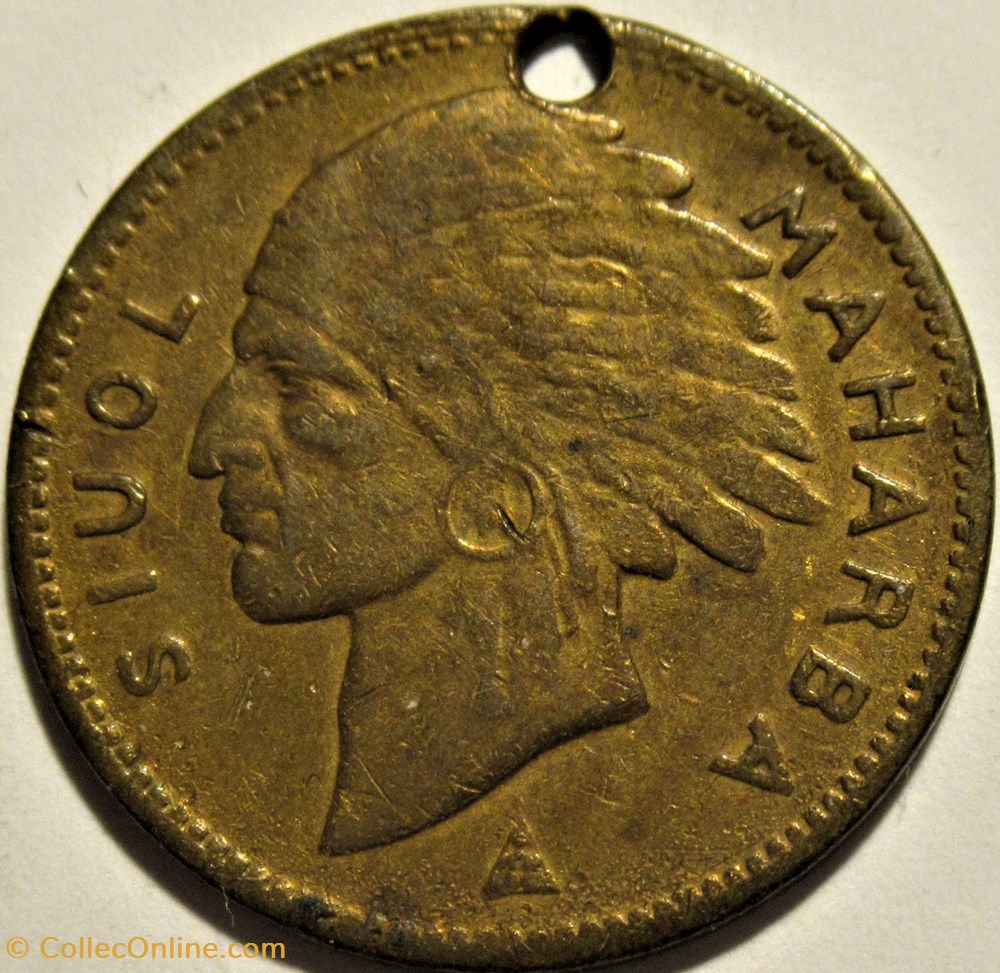 US Indian Token - Siuol Maharba (ex.2) 2 monnaies jetons mereaux us indian token siuol maharba ex 2