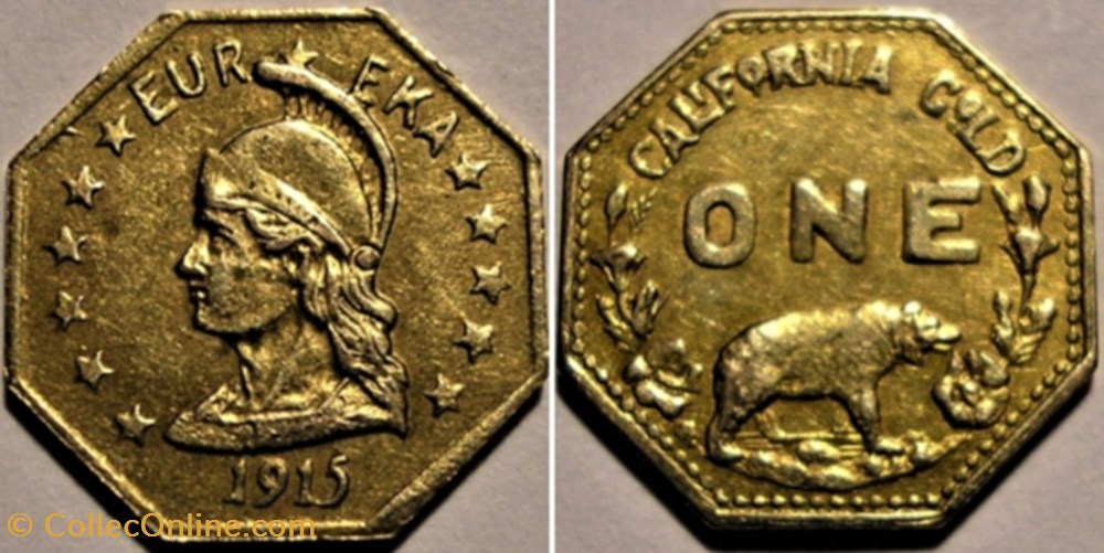 California Gold, Eureka Octagonal One Dollar 1915 - Token Minerva & Bear monnaies paranumismatique jetons poids california gold eureka octagonal one dollar 1915 token minerva bear
