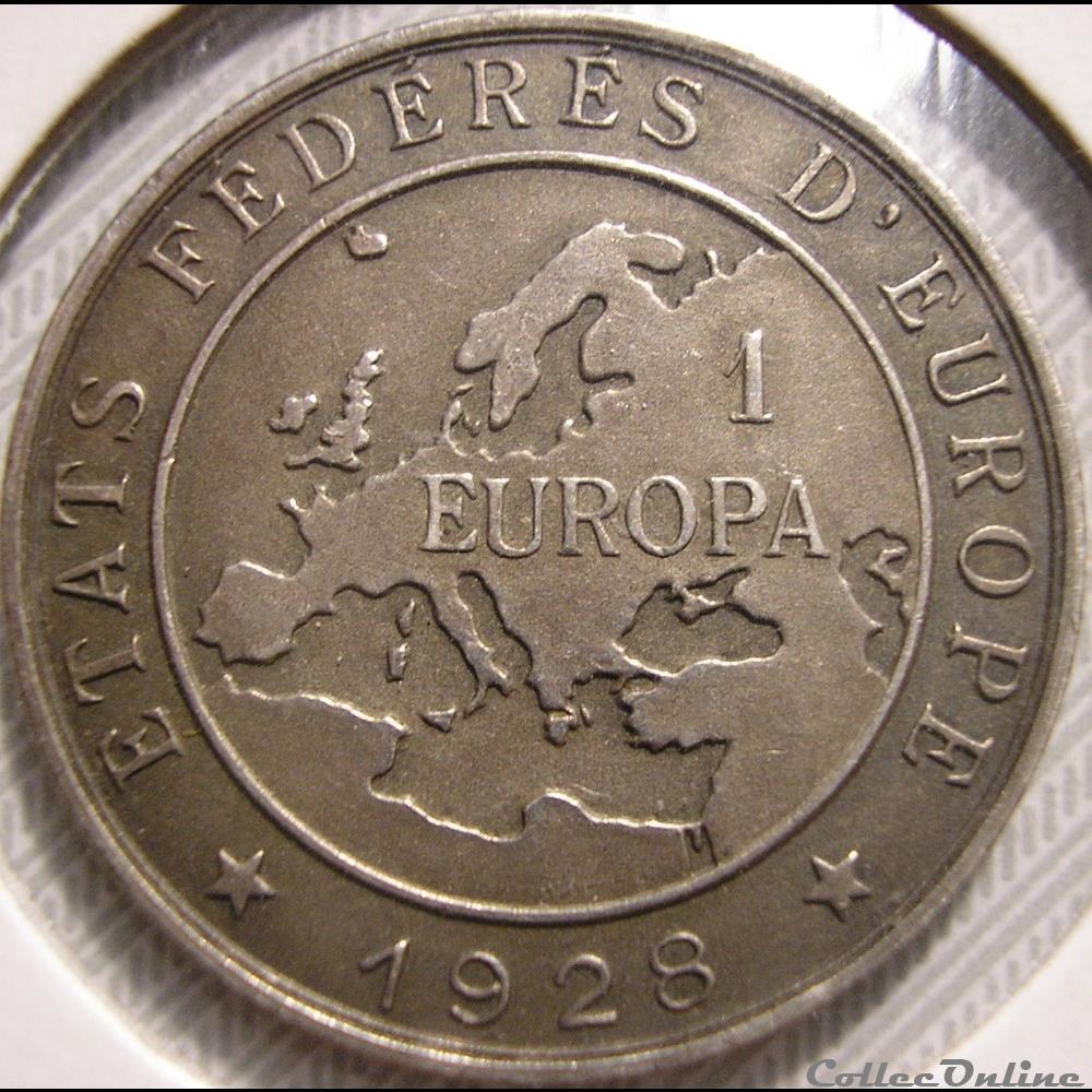États Fédérés d'Europe - 1 Europa 1928 - L. Pasteur 3 medaille france monetaire necessite etats federes europe 1 europa 1928 l pasteur