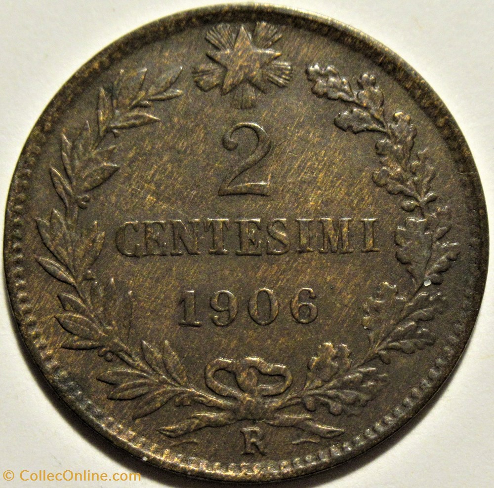 1906 Regno d'Italia, 2 Centesimi, Roma - Vittorio Emanuele III (ex.2) 3 monnaies monde italie 1906 regno italia 2 centesimi roma vittorio emanuele iii ex 2