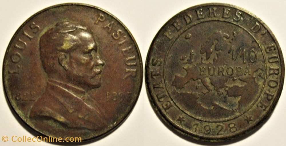États Fédérés d'Europe - 1/10 d'Europa 1928 - L. Pasteur (ex.2) monnaies jetons mereaux etats federes europe 1 10 europa 1928 l pasteur ex 2