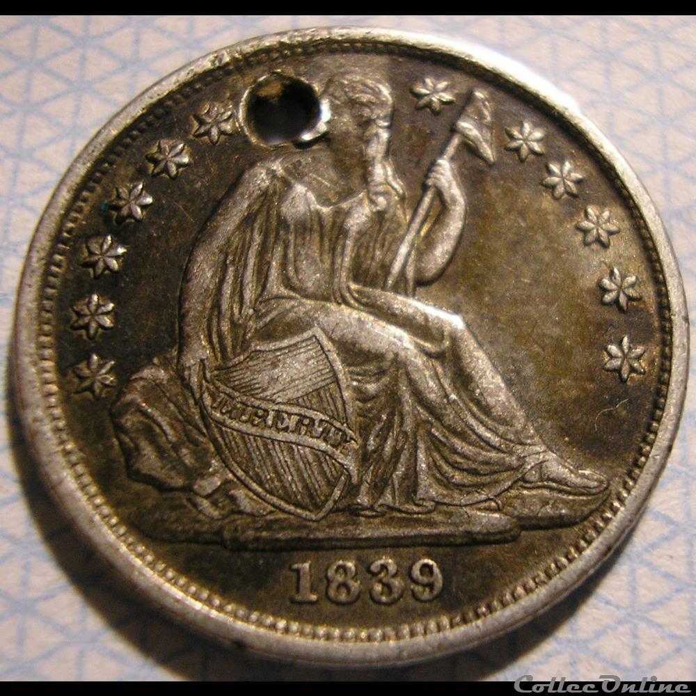 1839 o Dime / 10 Cents 3 monnaies monde etats unis 1839 o dime 10 cents