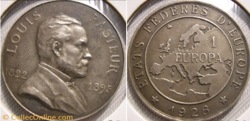 États Fédérés d'Europe - 1 Europa 1928 - L. Pasteur medaille france monetaire necessite etats federes europe 1 europa 1928 l pasteur