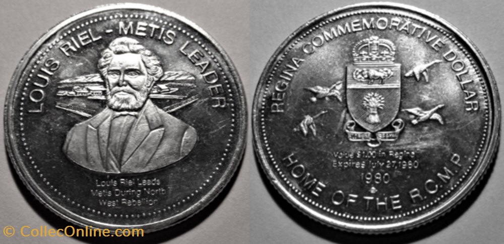 Regina 1980 - Louis Riel, Metis Leader - Home of the R.C.M.P. - Local one Dollar monnaies jetons mereaux regina 1980 louis riel metis leader home of the r c m p local one dollar