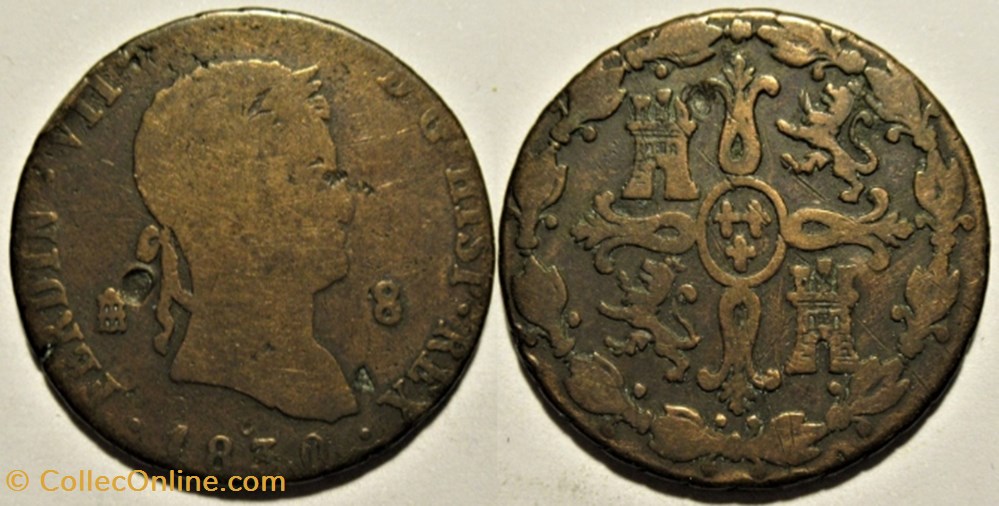 1830 Segovia 8 Maravedis - Fernando VII de España monnaies monde espagne 1830 segovia 8 maravedis fernando vii de espana