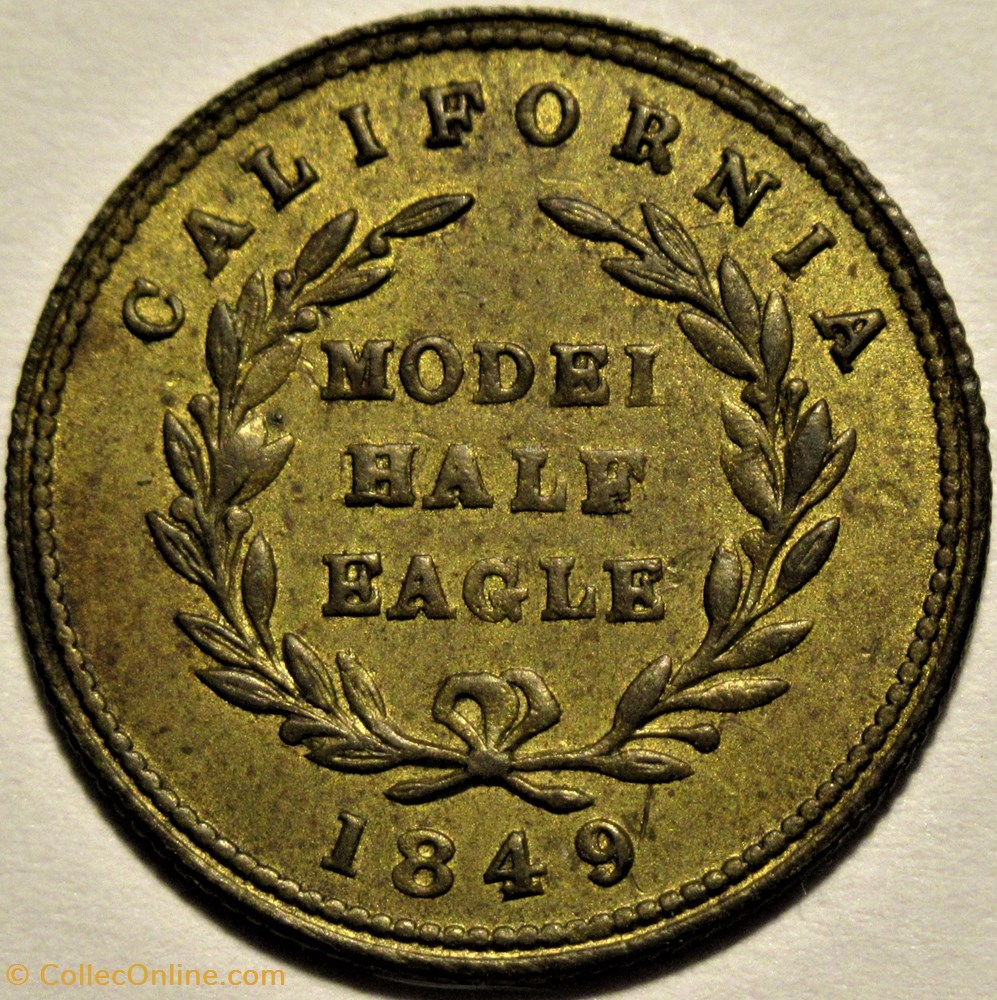 California 1849, Half Eagle Model Token 3 monnaies jetons mereaux california 1849 half eagle model token