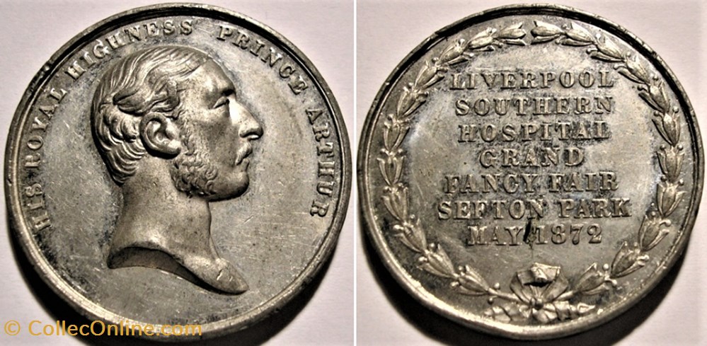 Prince Arthur - Medallion 1872 , Visit to Liverpool, Southern Hospital Grand Fancy Fair - UK monnaie jeton mereaux prince arthur medallion 1872 visit to liverpool southern hospital grand fancy fair uk