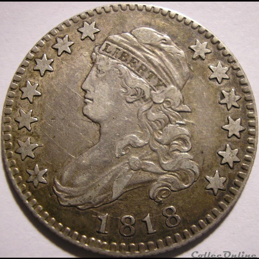 1818 Capped Bust 25 Cents monnaie monde etat uni 1818 capped bust 25 cents