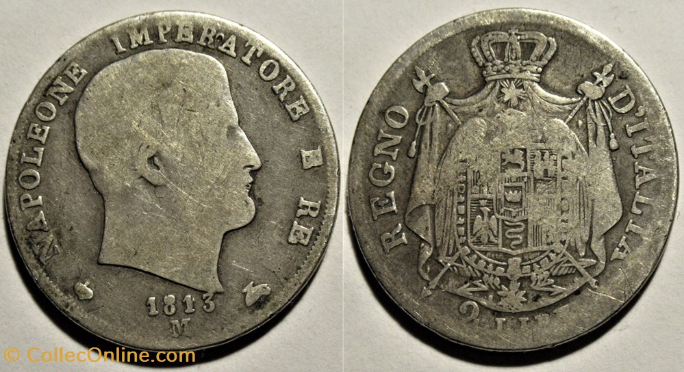 1813 Regno d'Italia, 2 Lire Milano - Napoleone I monnaies monde italie 1813 regno italia 2 lire milano napoleone i