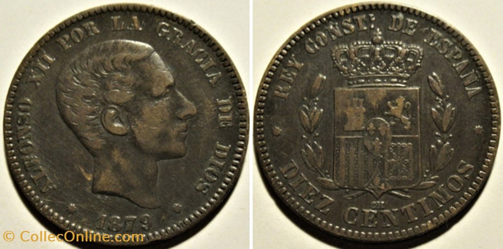 1879 - Barcelona 10 Centimos - Alfonso XII de España (ex.2) Repunched Date monnaies monde espagne 1879 barcelona 10 centimos alfonso xii de espana ex 2 repunched date