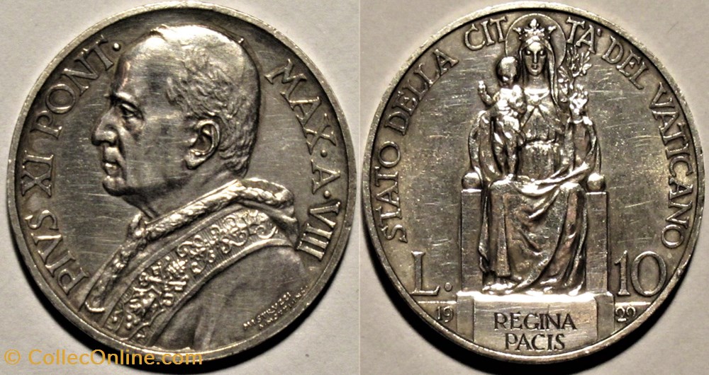 Pio XI, Papa - 10 Lire 1929, Regina Pacis - Vaticano monnaies monde pio xi papa 10 lire 1929 regina pacis vaticano