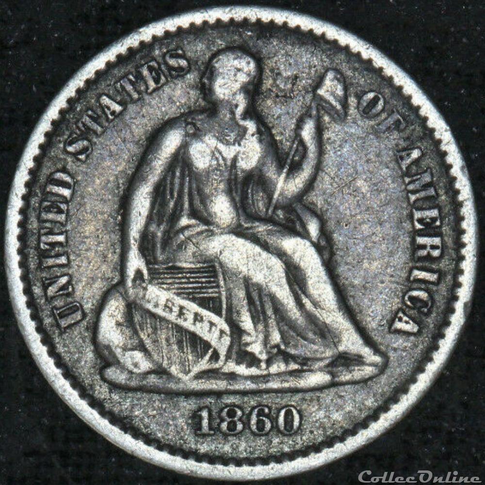 1860 Half Dime 3 monnaies monde etats unis 1860 half dime