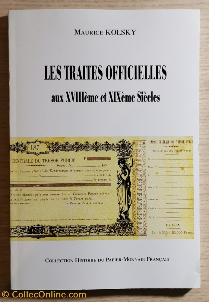 Maurice Kolsky - Les traites officielles aux XVIIIème et XIXème siècles livres bd revues maurice kolsky les traites officielles aux xviiieme et xixeme siecles