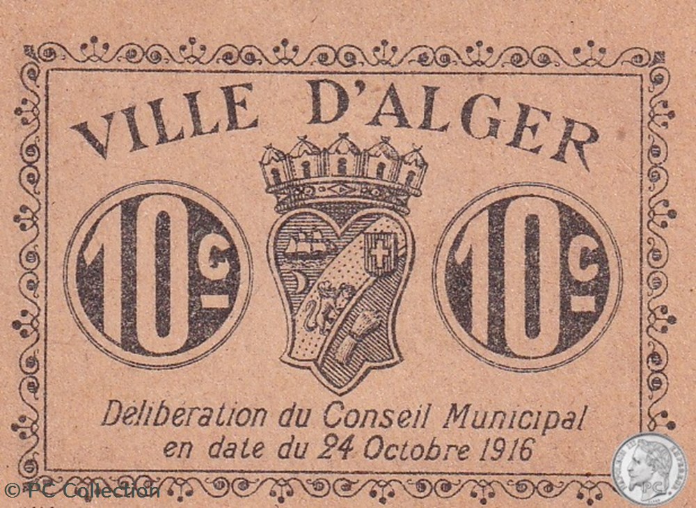 Ville d'Alger- 24/10/1916 10 Centimes Beige (4) billets afrique algerie ville alger 24 10 1916 10 centimes beige 4