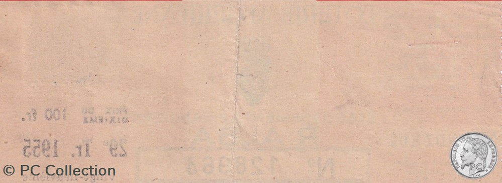 Loterie Algérienne 1/10éme 29éme Tranche 1955 billets afrique loterie algerienne 1 10eme 29eme tranche 1955