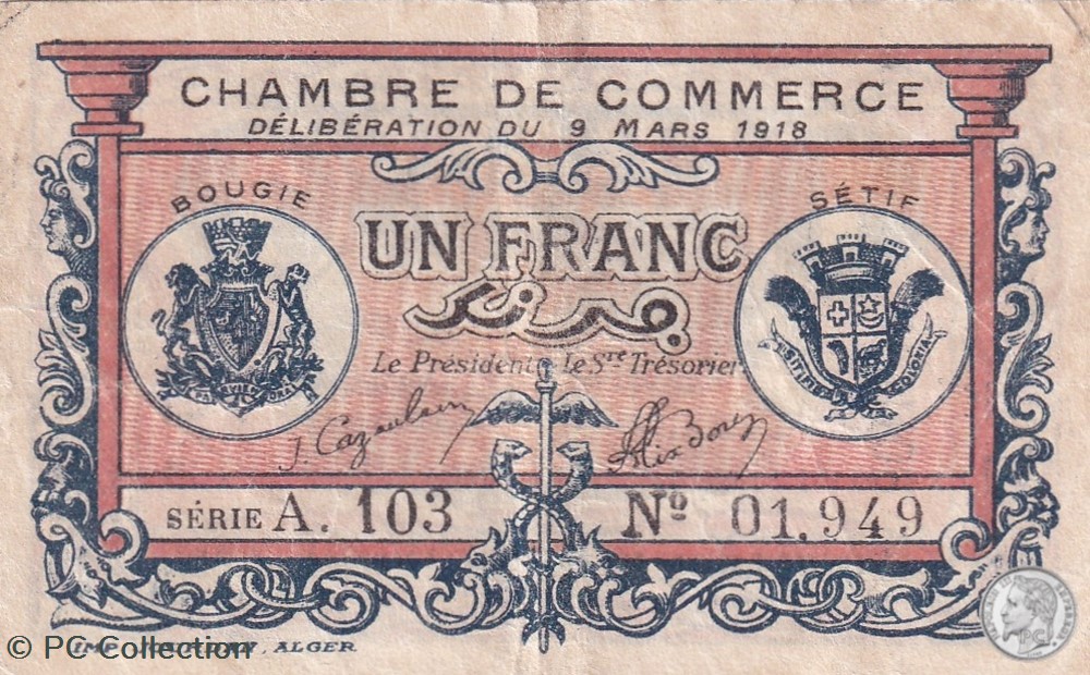 139-6- 9/3/1918 Bougie Sétif 1 Franc Cdc Séries A.103 billets afrique algerie 139 6 9 3 1918 bougie setif 1 franc cdc series a 103