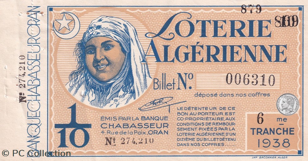 Loterie Algérienne 1/10éme 6éme Tranche 1938 billets afrique loterie algerienne 1 10eme 6eme tranche 1938