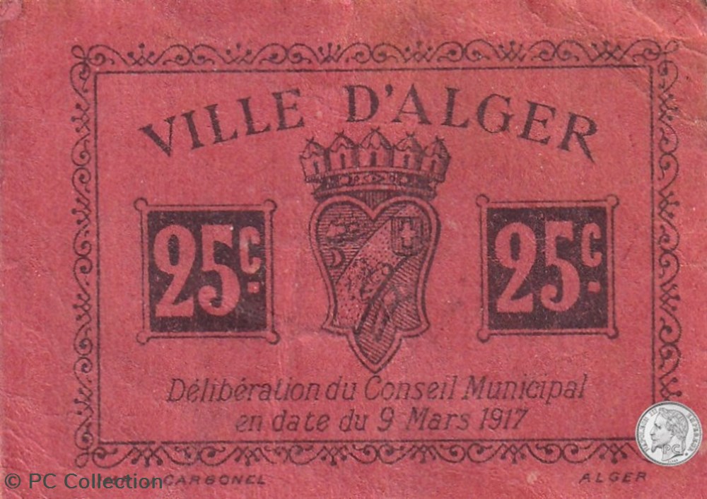 Ville d'Alger- 9/3/1917 25 Centimes Orange Vif (2) billets afrique algerie ville alger 9 3 1917 25 centimes orange vif 2