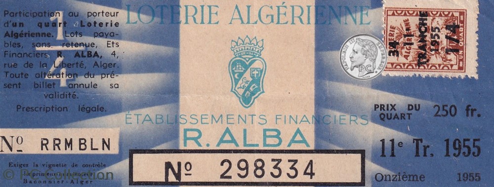 Loterie Algérienne 1/4éme 11éme Tranche 1955 billets afrique loterie algerienne 1 4eme 11eme tranche 1955