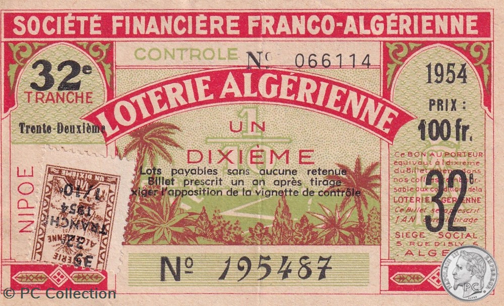 Loterie Franco Algérienne 1/10 éme 32 éme Tranche 1954 billets afrique loterie franco algerienne 1 10 eme 32 eme tranche 1954