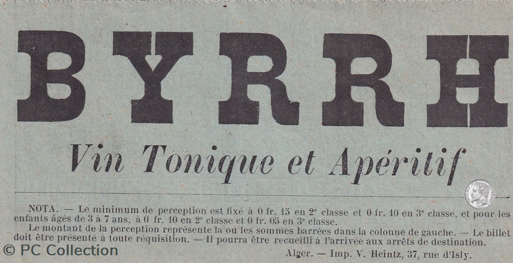 Ticket billet tramway d'Alger "Chemins de Fer sur routes d'Algérie / Ligne Alger à Coléa" BYRRH documents anciens titres transport ticket billet tramway alger chemins de fer sur routes algerie ligne alger a colea byrrh