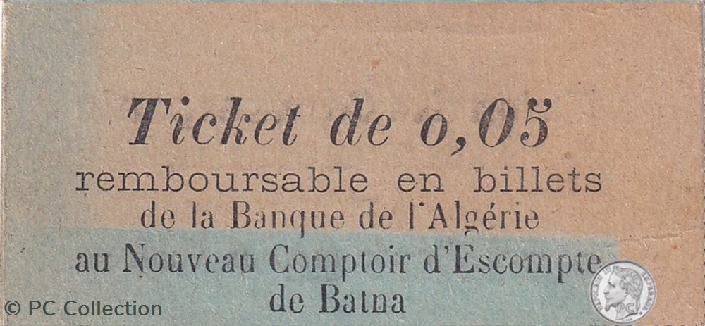 Ticket Monnaie. Nouveau Comptoir d'Escompte de Batna. 5,Centimes 9 Octobre 1915 billets afrique algerie ticket monnaie nouveau comptoir escompte de batna 5 centimes 9 octobre 1915