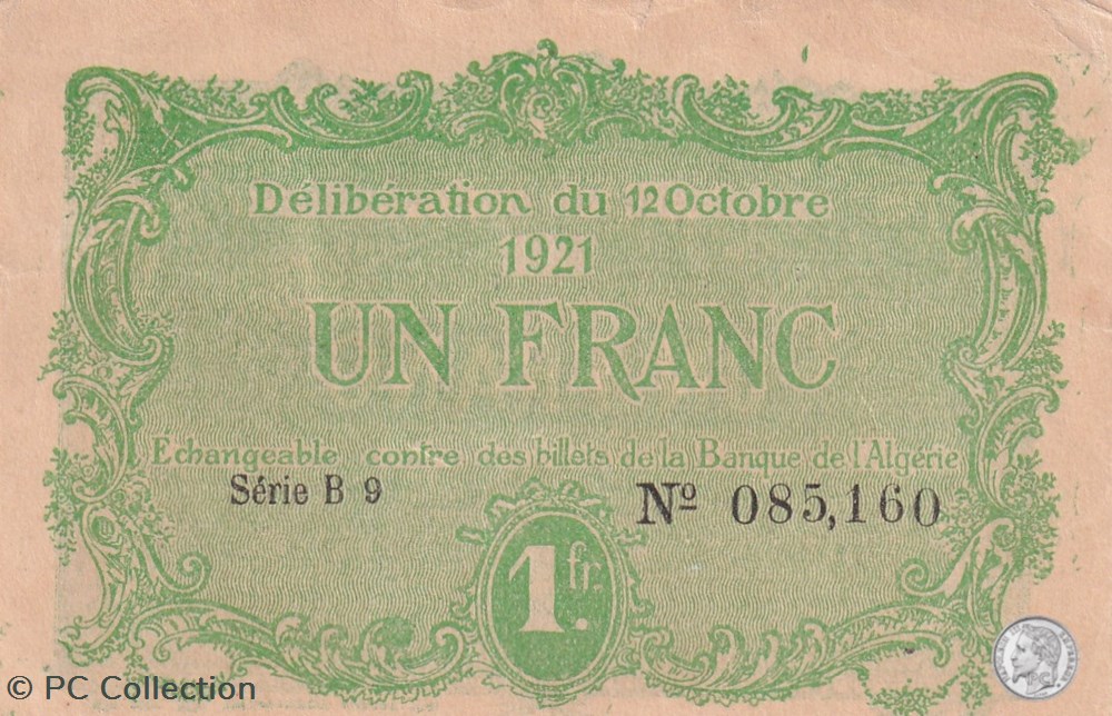 * 140-34- 12/10/1921 Constantine 1 Franc Cdc Séries B9 billets afrique algerie 140 34 12 10 1921 constantine 1 franc cdc series b9