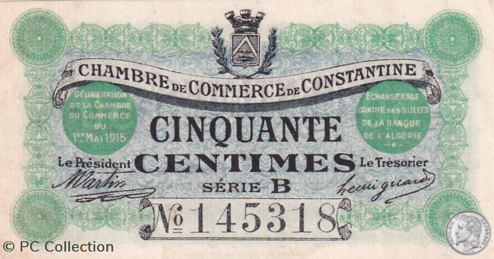 billets afrique algerie 140 3 1 5 1915 constantine 50 cts cdc series b